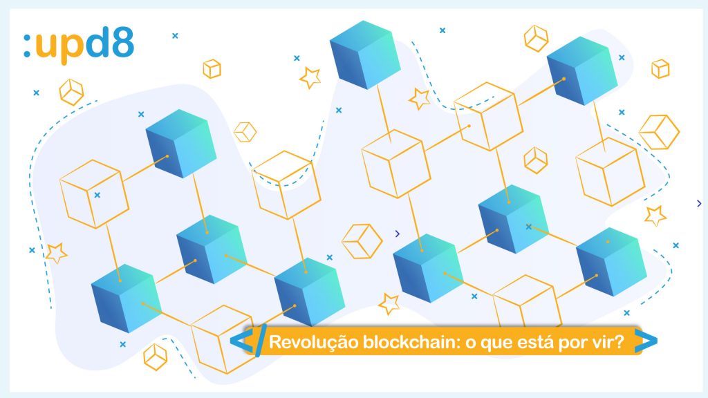 Revolução blockchain: o que está por vir?