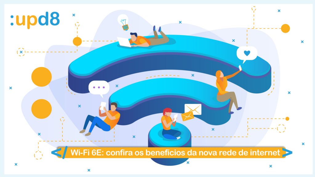 Wi-Fi 6E: confira os benefícios da nova rede de internet