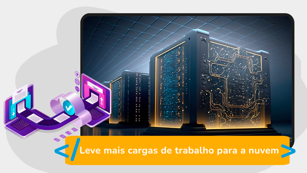 Leve mais cargas de trabalho para a nuvem com mais rapidez