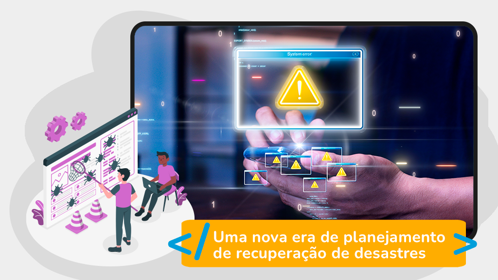 Uma nova era de planejamento de recuperação de desastres para PMEs